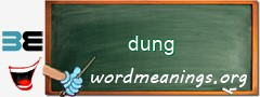 WordMeaning blackboard for dung